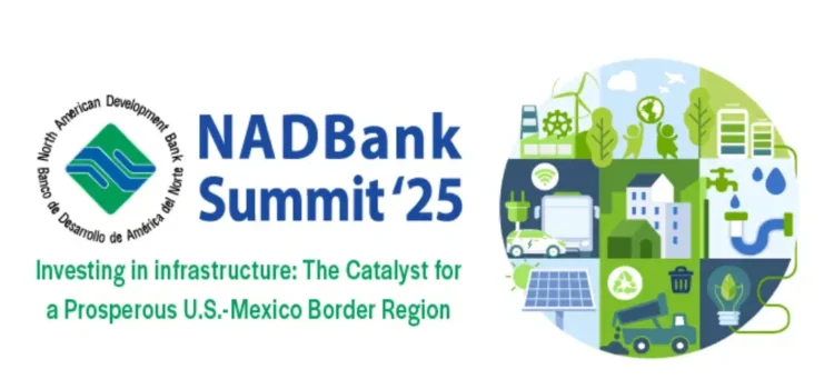 El Banco NAD será anfitrión de la Cumbre Binacional de Infraestructura de 2025 en San Antonio